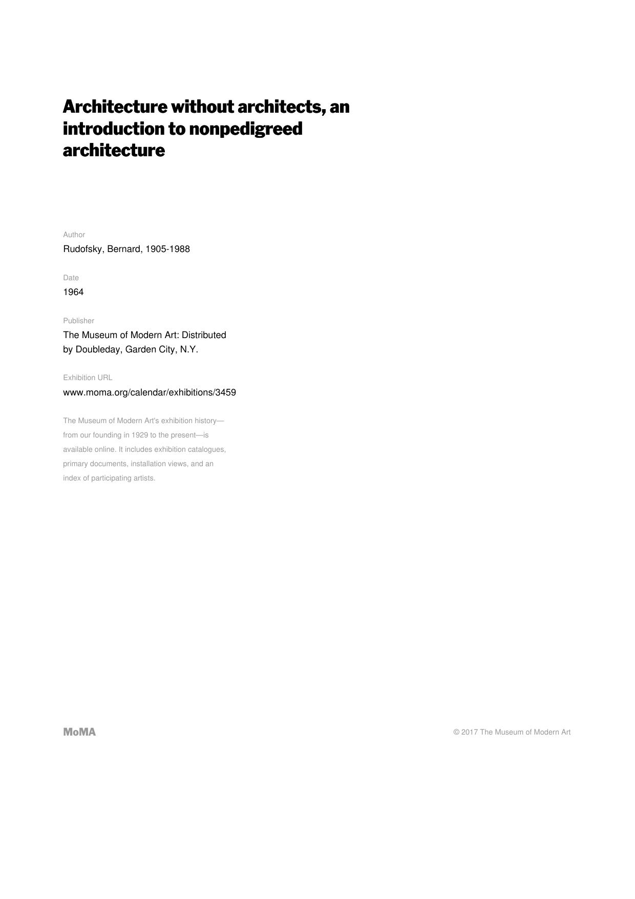 Architecture without architects, an introduction to nonpedigreed architecture