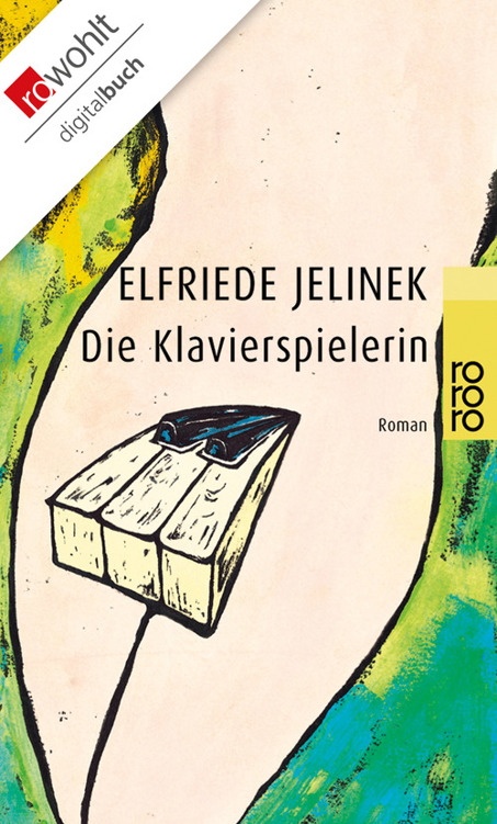 Die Klavierspielerin • Roman